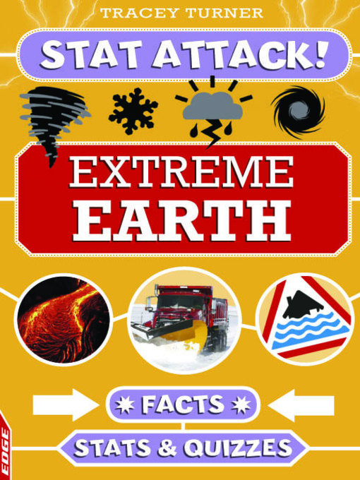 Title details for Extreme Earth Facts, Stats and Quizzes by Tracey Turner - Available